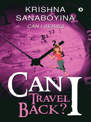 cover image of Can I Travel Back?